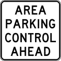 (R5-64) Area Parking Control Ahead