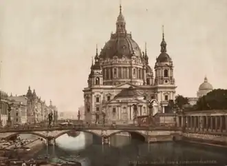 Berlin Cathedral with the northern wing 'Denkmalskirche' – Memorial Church, and the Berlin Palace in the background (ca. 1900)