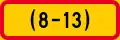 Sign applies between 08.00 and 13.00 hours, on Saturdays (formerly used )