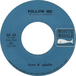 A vinyl 7-inch single label that is blue, issued by White Whale Records. The label depicts the A-side of single WW-228, which is Lyme & Cybelle's "Follow Me", released in 1966.