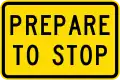 Prepare to stop ahead