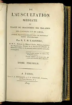 De l'auscultation médiate&nbsp;... Paris: J.-A. Brosson et J.-S. Chaude, 1819.