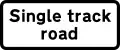 Road wide enough for only one line of vehicles