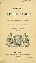 William Yarrell, A History of British Fishes, 1836