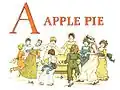 A Apple Pie: An Old-Fashioned Alphabet Book Kate Greenaway (1886)
