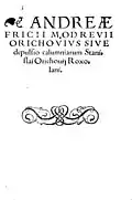 Orichovivs sive depulsio calumniarum Stanislai Orichouij Roxolani (1562)