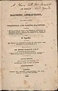 Essay on magnetic attractions, and on the laws of terrestrial and electro magnetism, 1824