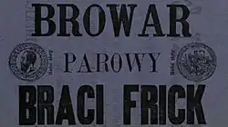 Afisz reklamowy browaru braci Frick