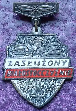 Srebrna Odznaka honorowa „Zasłużony Białostocczyźnie”