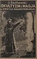 Okultyzm i magia w świetle parapsychologii (1939)