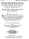 Rozbieranie slow Pana naszego Iezvsa Christvsa 1607