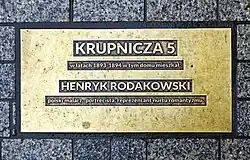 ul. Krupnicza 5Tablica upamiętniająca Henryka Rodakowskiego